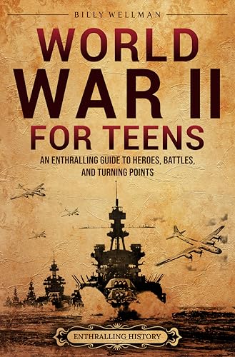 World War II for Teens