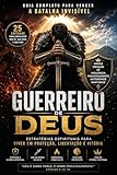Guerreiro Deus Estrat%C3%A9Gias Espirituais Liberta%C3%A7%C3%A3O Ebook