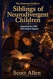 Siblings of Neurodivergent Children