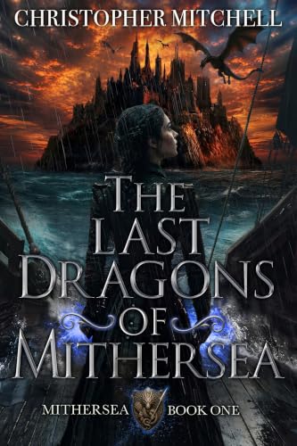 The Last Dragons of Mithersea book cover