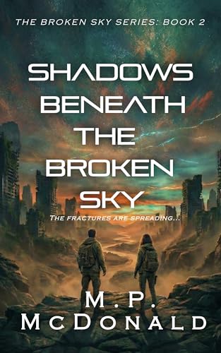 Shadows Beneath the Broken Sky book cover
