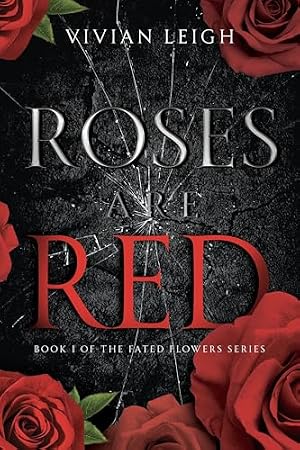 Roses Are Red: Book One of the Fated Flowers Series cover