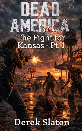 Dead America - The Fight for Kansas - Part 1 book cover