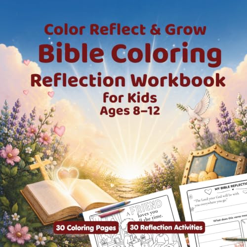 Bible Verse Coloring and Reflection Workbook for Kids Ages 8–12: