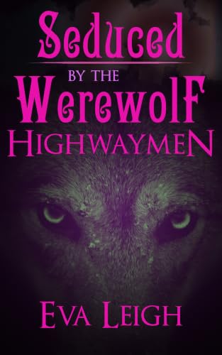 Seduced by the Werewolf Highwaymen book cover