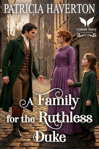 A Family for the Ruthless Duke book cover