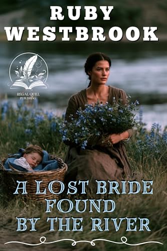 A Lost Bride Found by the River book cover