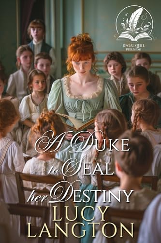 A Duke to Seal Her Destiny book cover