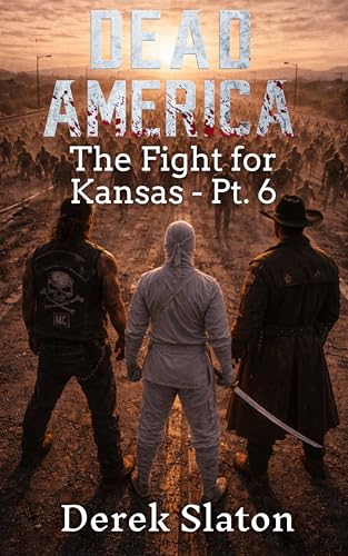 Dead America - The Fight for Kansas - Part 6 book cover