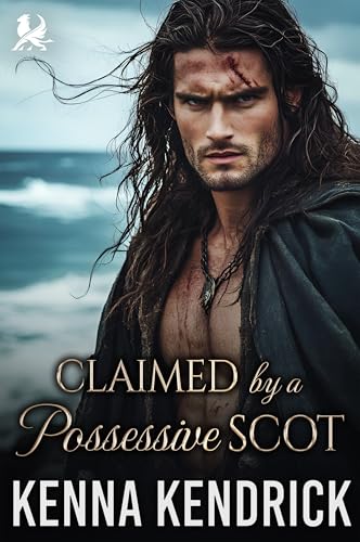 Claimed by a Possessive Scot : Scottish Enemies to Lovers Romance book cover