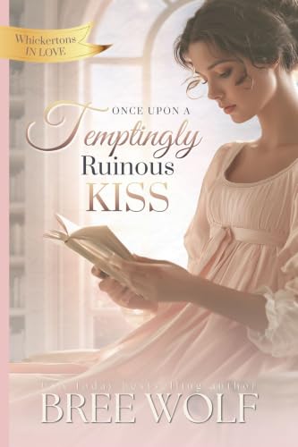 Once Upon a Temptingly Ruinous Kiss book cover