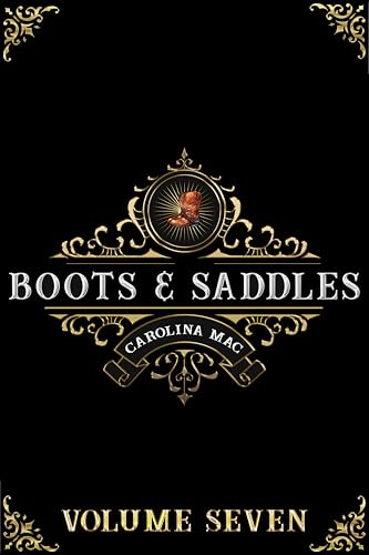 Boots & Saddles: Volume VII book cover
