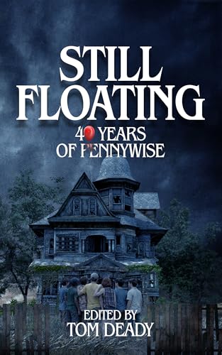 Still Floating: 40 Years of Pennywise book cover