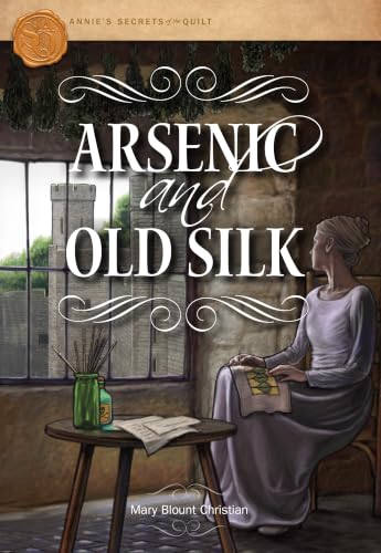 Arsenic and Old Silk book cover