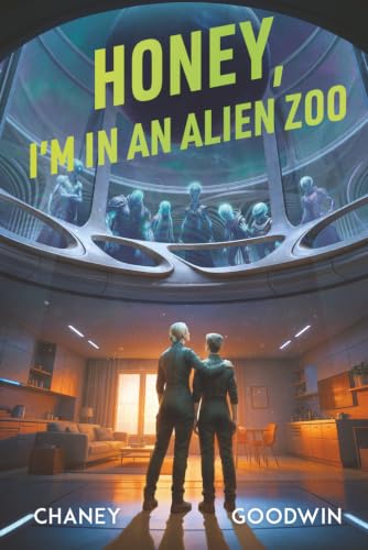 Honey, I'm in an Alien Zoo book cover