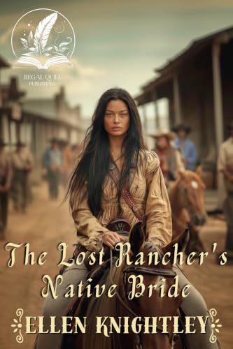 The Lost Rancher's Native Bride book cover