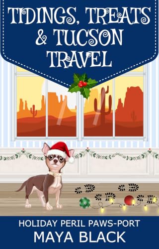 Tidings, Treats & Tucson Travel book cover