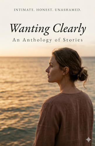 Wanting Clearly — book cover