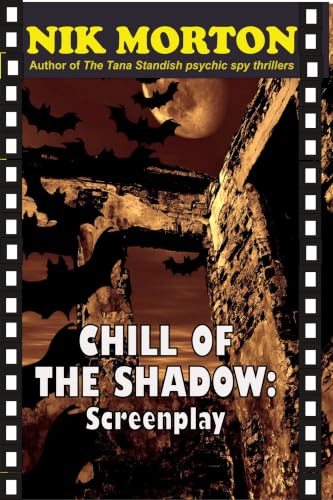 Chill Of The Shadow: Screenplay book cover