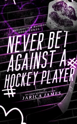 Never Bet Against A Hockey Player book cover