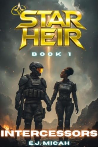 Intercessors (Star Heir Book 1)