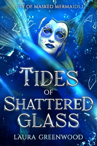 Tides of Shattered Glass book cover