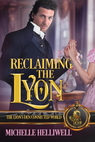 Reclaiming the Lyon: The Lyon's Den Connected World book cover