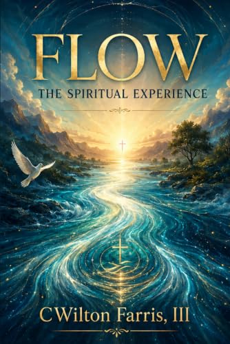 FLOW by Cwilton Farris, III
