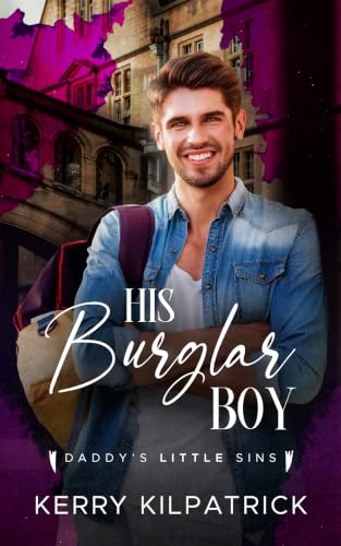 His Burgler Boy: MM Daddy/Little Romance book cover