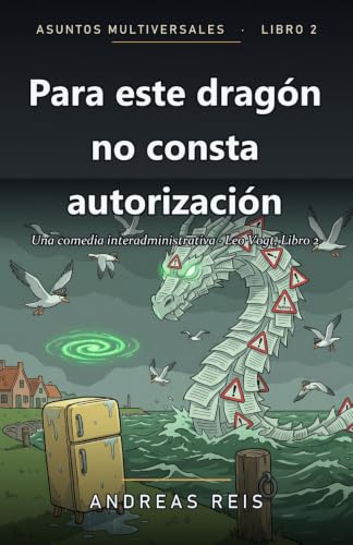 Cover: Para este dragón no consta autorización