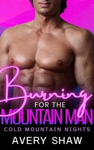 Burning For The Mountain Man book cover