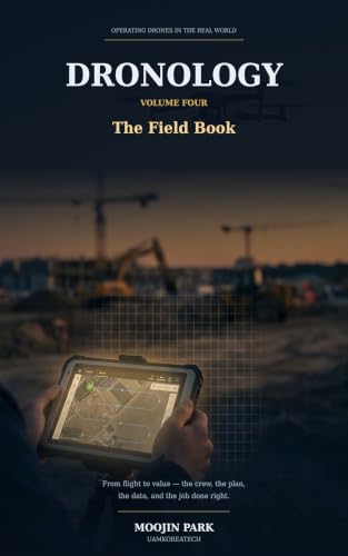 Cover of Dronology: The Field Book — From Flight to Value