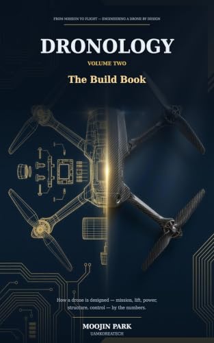 Cover of Dronology: The Build Book — From Mission to Flight