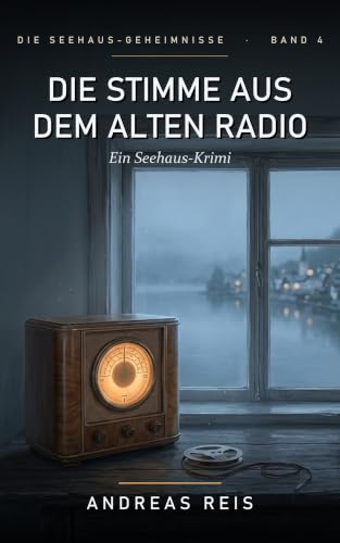 Cover: Die Stimme aus dem alten Radio