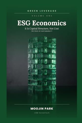 ESG 경제학 — 감성이 아니라 자본구조다