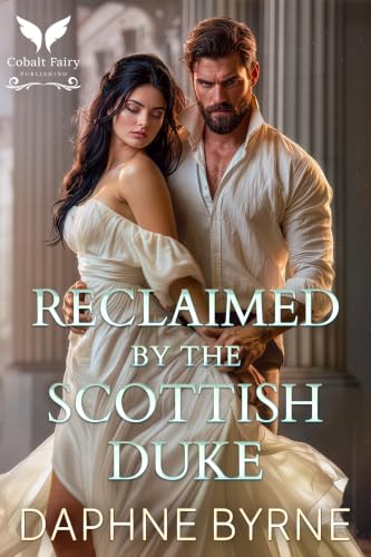 Reclaimed by Her Scottish Duke book cover