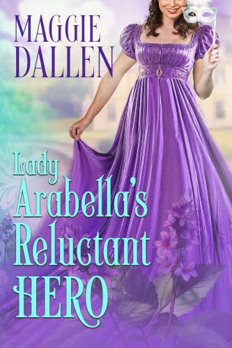 Lady Arabella’s Reluctant Hero book cover