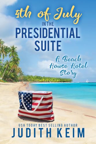 4th of July In The Presidential Suite book cover