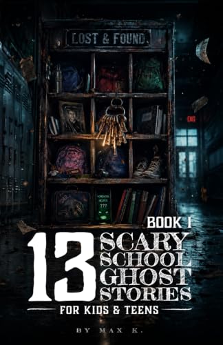 13 Scary School Ghost Stories for Kids & Teens I cover