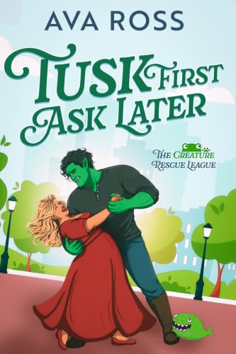 Tusk First, Ask Later book cover