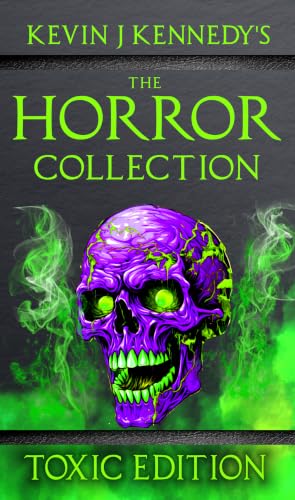 The Horror Collection Toxic Edition book cover