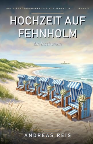 Cover: Hochzeit auf Fehnholm