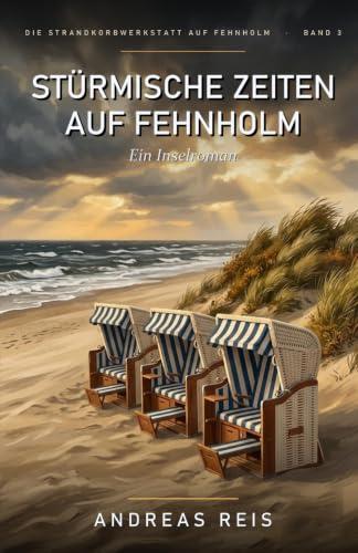 Cover: Stürmische Zeiten auf Fehnholm