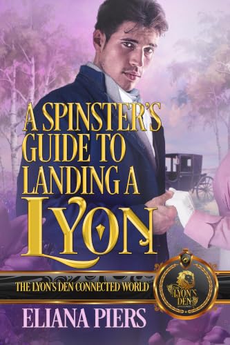 A Spinster’s Guide to Landing a Lyon book cover