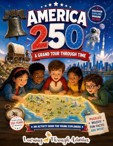 America 250: A Grand Tour Through Time