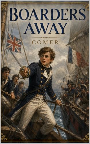 Pellew: Boarders Away book cover