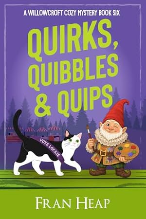 Quirks, Quibbles & Quips