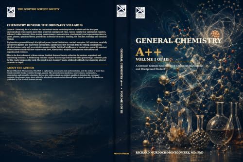 Cover of GENERAL CHEMISTRY A++: A Scottish Science Society Collection For disciplined and organised senior secondary-school students and first-year undergraduates ... and first year Undergraduate Courses) by Richard Murdoch Montgomery