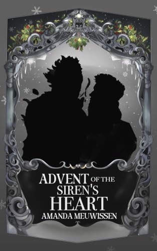 Advent of the Siren’s Heart: MM Monsters & Mistletoe book cover