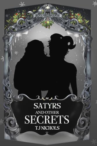 Satyrs and other Secrets: MM Monsters and Mistletoe book cover